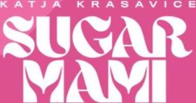Sugar Mami by Katja Krasavice